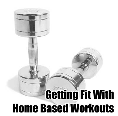 Getting fit with home based weight workouts