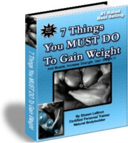 7 Things You Must Do to Gain Weight